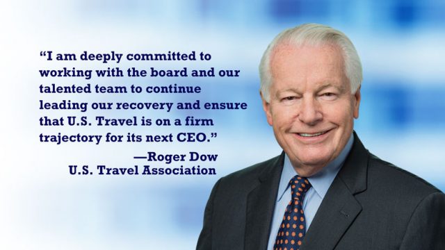 Dow to retire as U.S. Travel Association leader in July ‘22