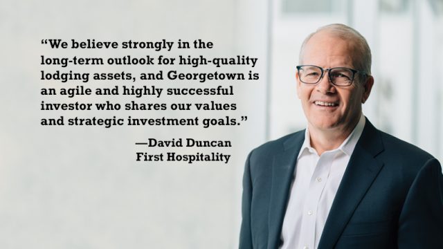 First Hospitality, The Georgetown Company form new platform targeting $1B investment in hotels